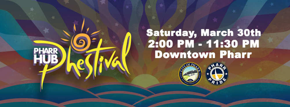 Pharr HUB Phestival, el sábado 30