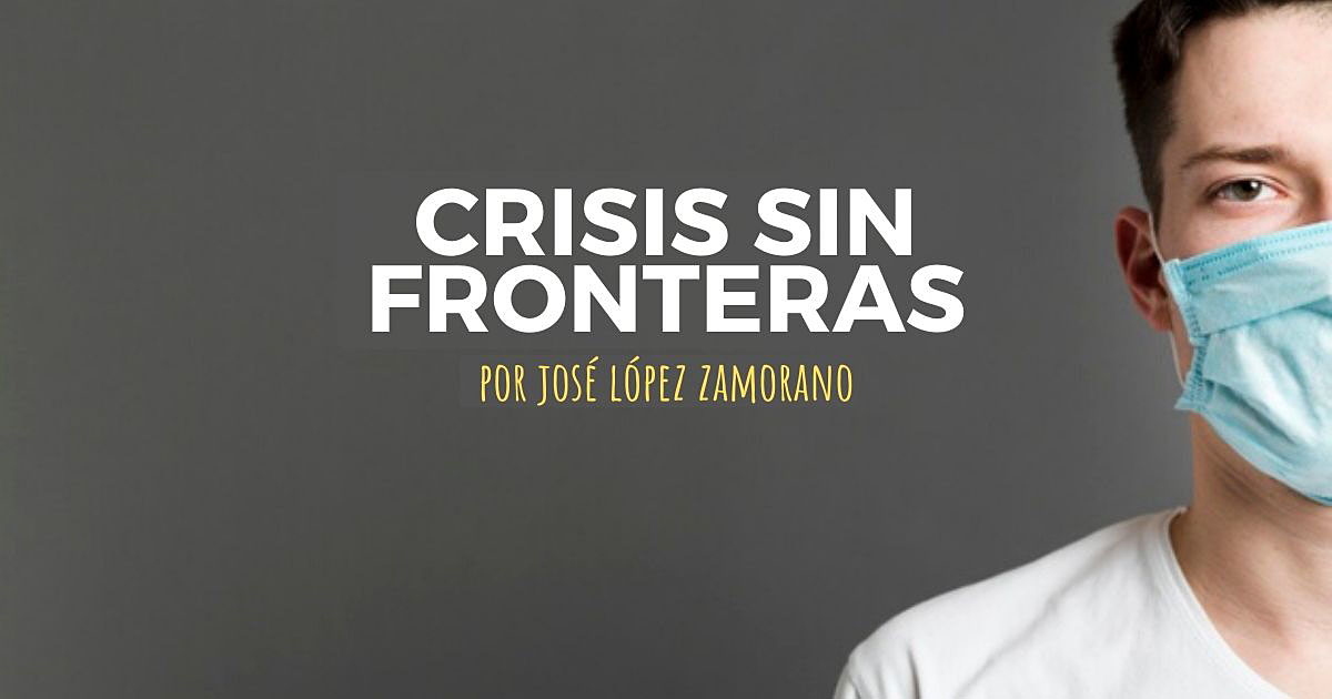 Crisis sin fronteras