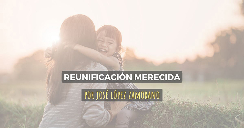 Reunificación merecida