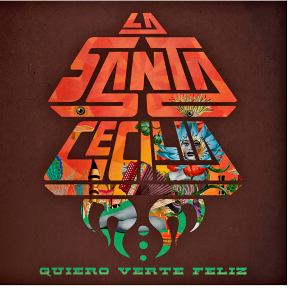 La Santa Cecilia y su muy esperado disco ‘Quiero Verte Feliz