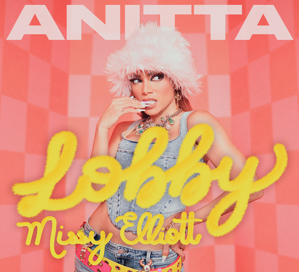 La superestrella mundial del pop Anitta estrena su nuevo sencillo “Lobby” con Missy Elliott