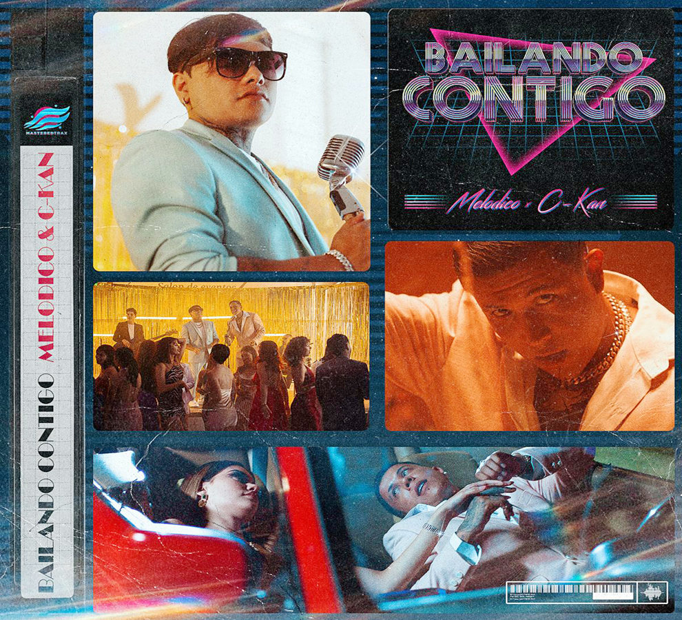 C-KAN & MELODICO UNEN FUERZAS EN SU NUEVO Y CONTAGIOSO ÉXITO POP “BAILANDO CONTIGO”