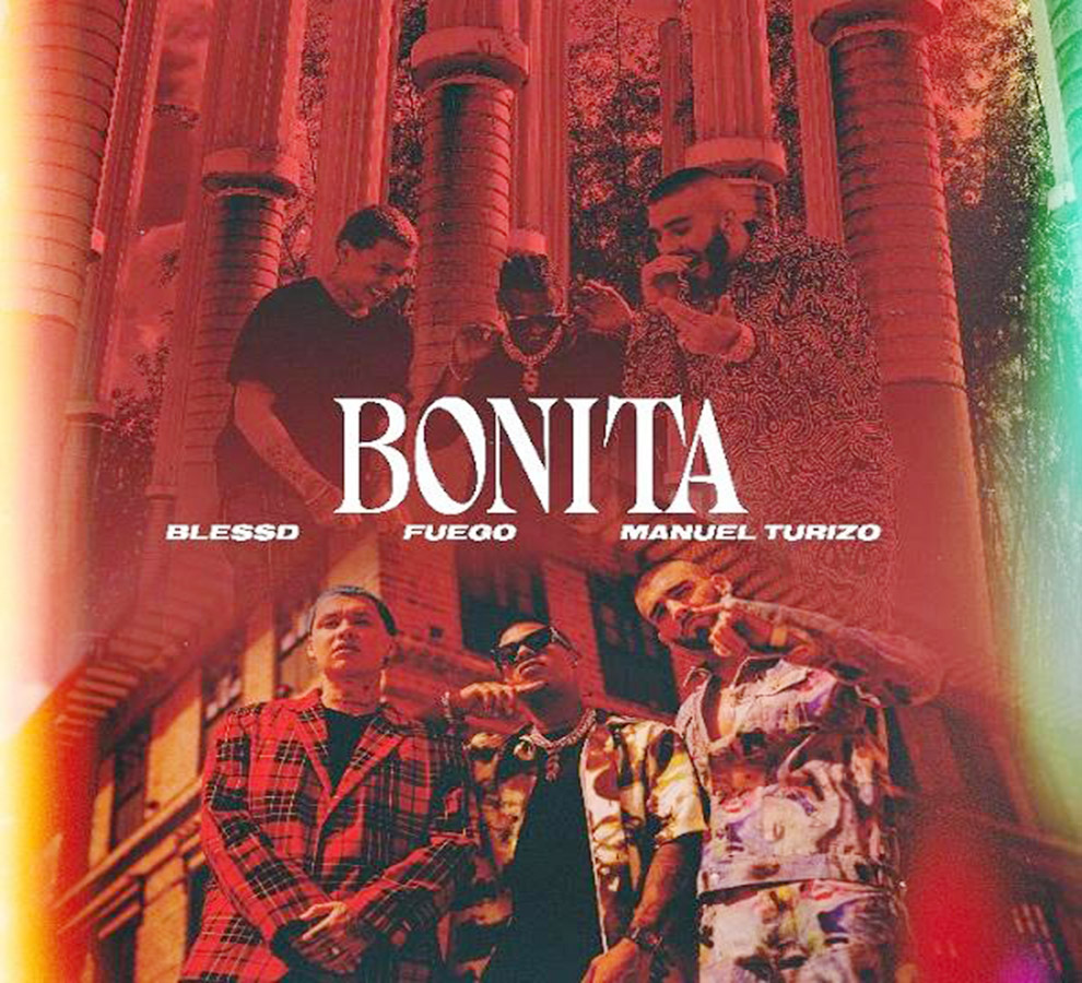 Fuego, Blessd y Manuel Turizo le cantan a “Bonita”