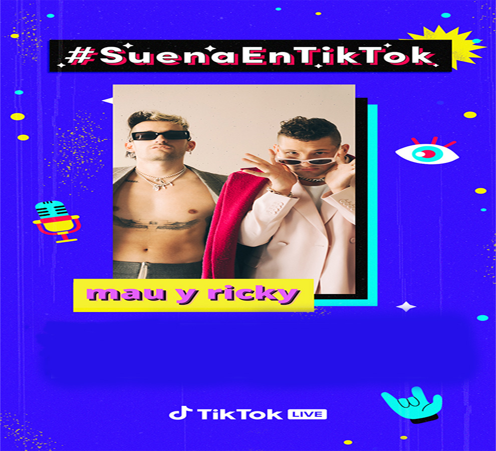 Mau y Rick encabezab el Festival de Música TikTok