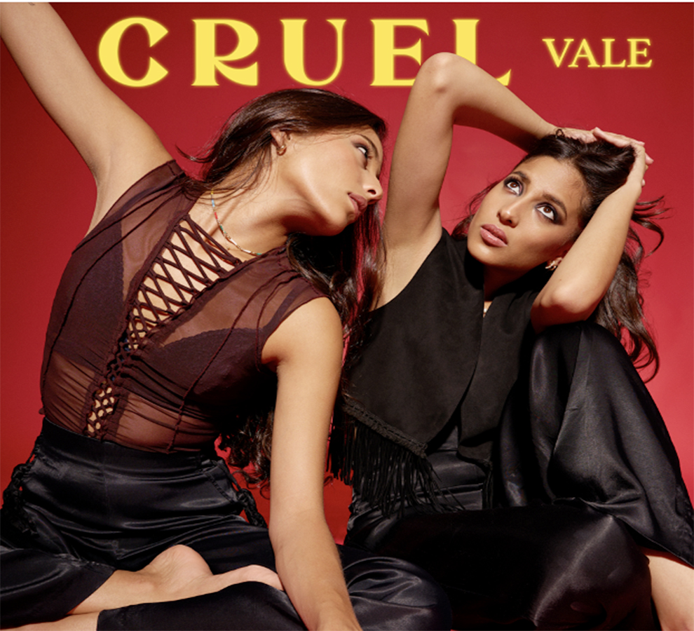 VALE EL DUO DE HERMANAS GEMELAS ESTRENA SU DESLUMBRANTE NUEVO SENCILLO “CRUEL”