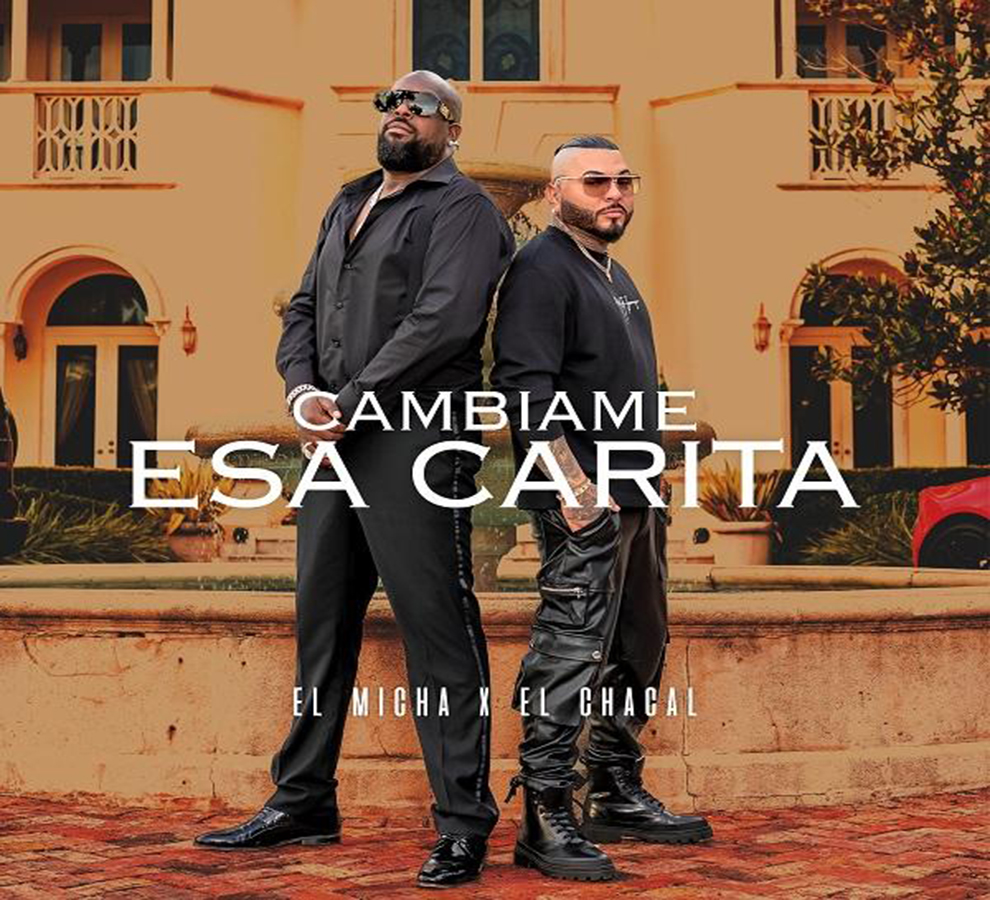 El Micha y El Chacal se unen en “Cámbiame Esa Carita” una bachata pegajosa con flow urbano