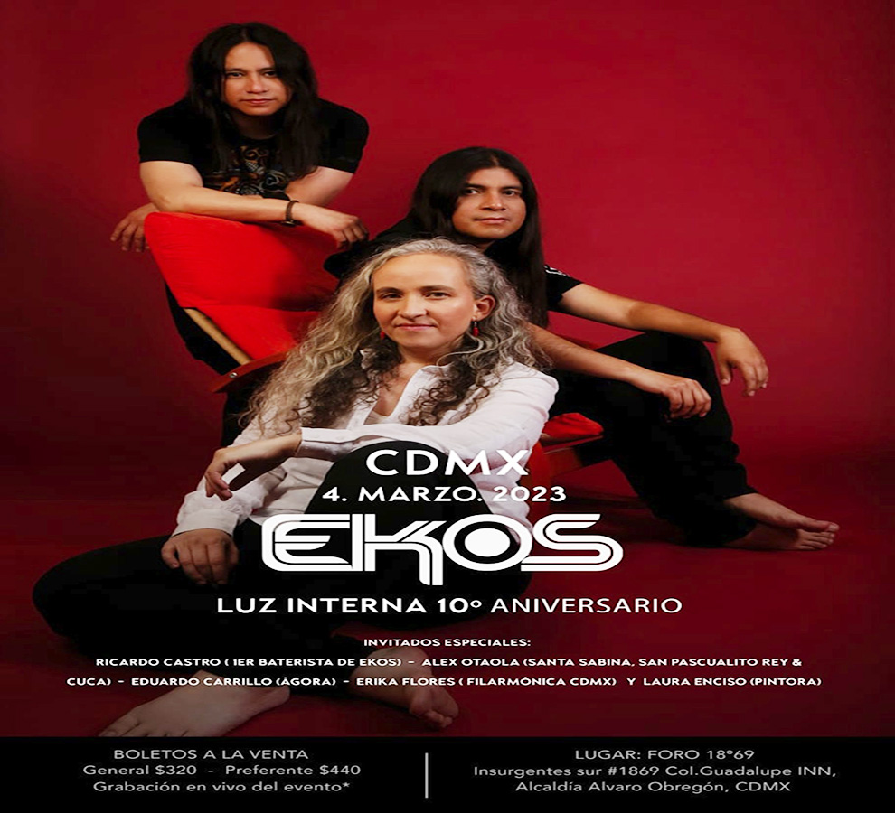 Este 4 de Marzo, Gran Concierto de EKOS en el FORO 1869 celebrando 10 Años de LUZ INTERNA.