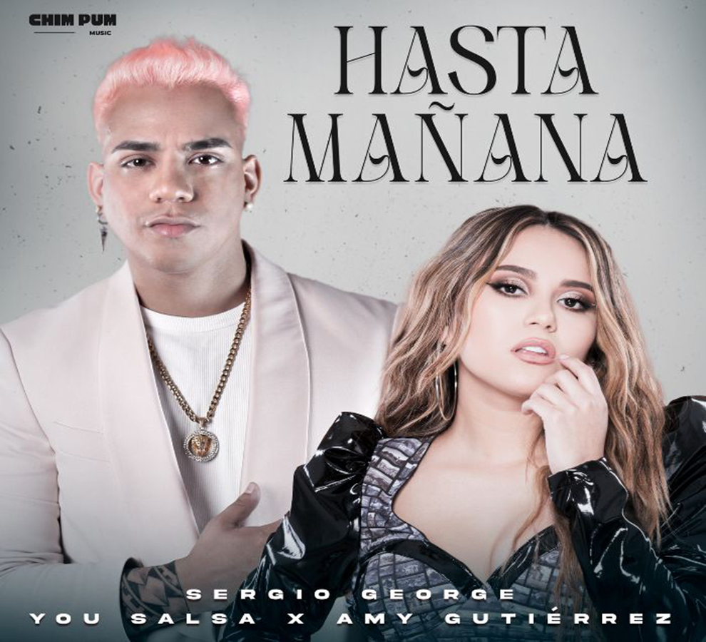 Sergio George ataca de nuevo! se une a You Salsa y Amy Gutiérrez  en “Hasta Mañana”