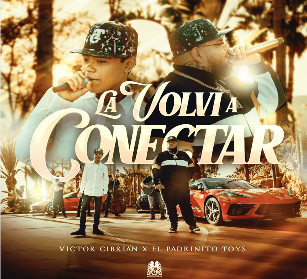 VÍCTOR CIBRIAN X EL PADRINITO TOYS : “LA VOLVÍ A CONECTAR”