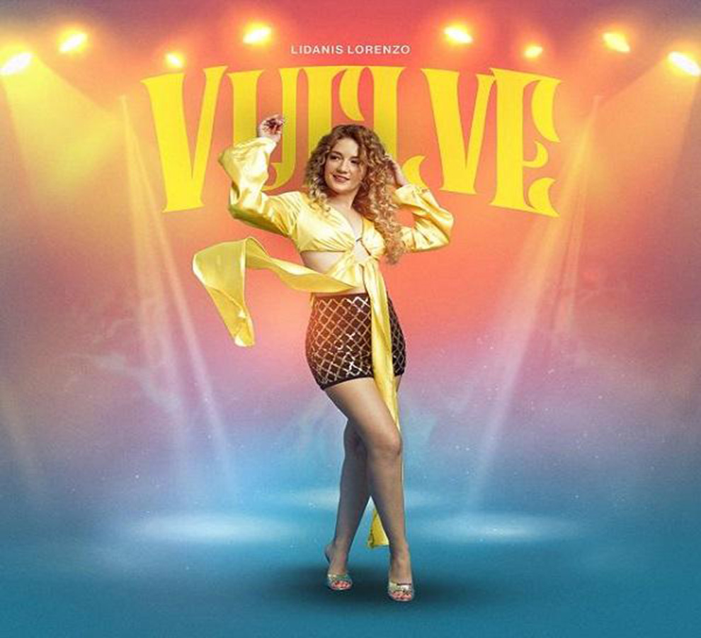 Lidanis Lorenzo presenta “Vuelve” junto a Fernanda Racedo