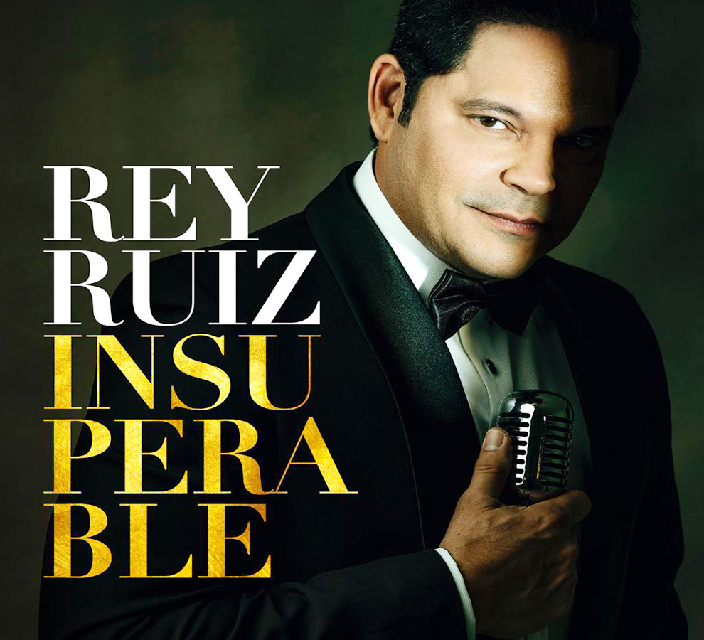 LA LEYENDA DE LA SALSA  REY RUIZ  EXPLORA EL FORMATO DE LAS BIG BAND, CON SU NUEVO ÁLBUM  “INSUPERABLE”