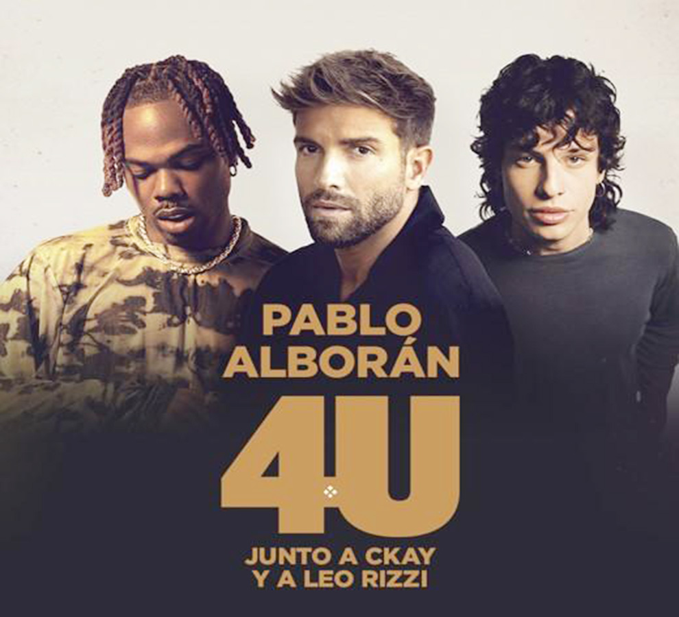 Pablo Alborán ofrece una nueva versión de “4U” junto a Ckay y Leo Rizzi