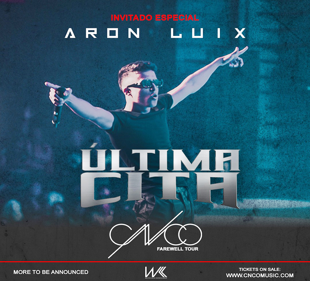 ARON LUIX  anunciado como invitado especial en la gira de CNCO “Última Cita”