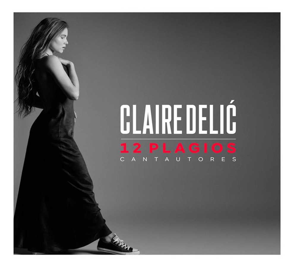 CLAIRE DELIĆ presenta su propuesta musical única con 12 Plagios
