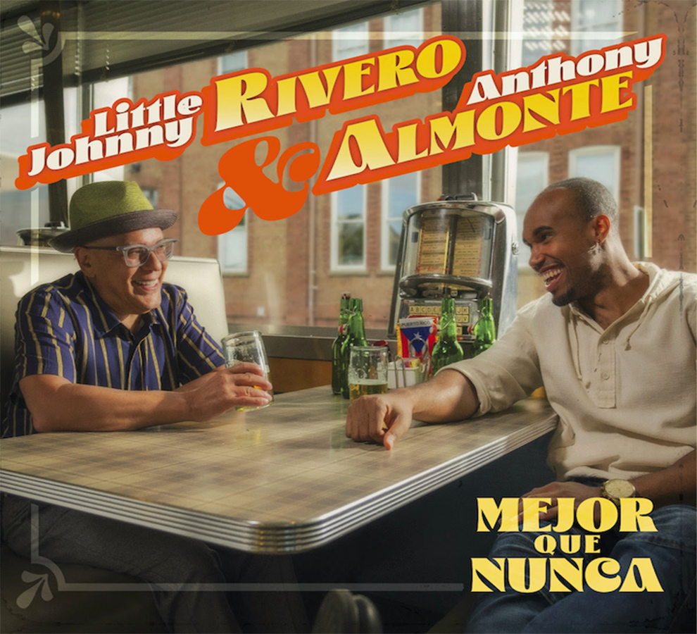 Little Johnny Rivero estrena el álbum “Mejor que nunca” junto a Anthony Almonte