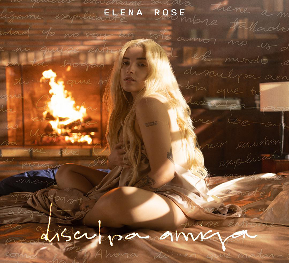 Elena Rose duce “Disculpa amiga”, un himno a los dolores del amor