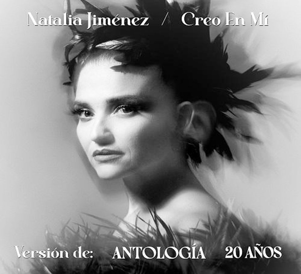 Natalia Jiménez llega renovada e intima con nueva versión “Creo En Mí”