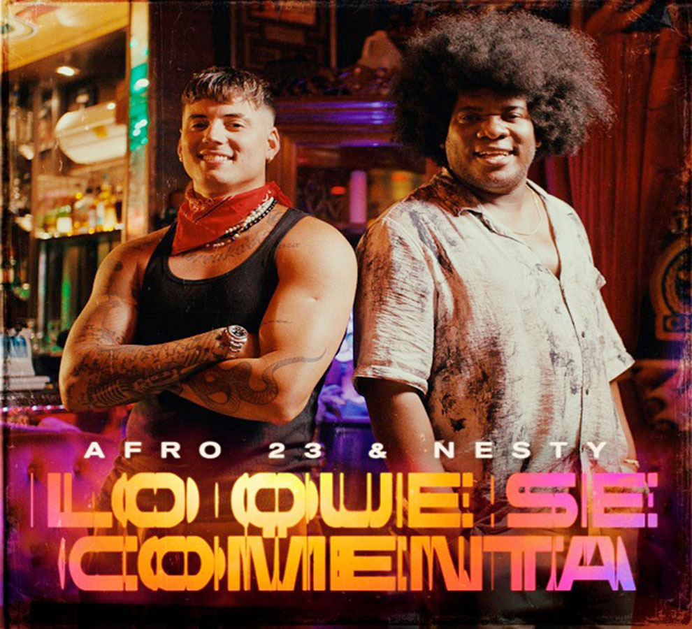 Con sabor cubano Afro 23 y Nesty estrenan “Lo Que Se Comenta”,