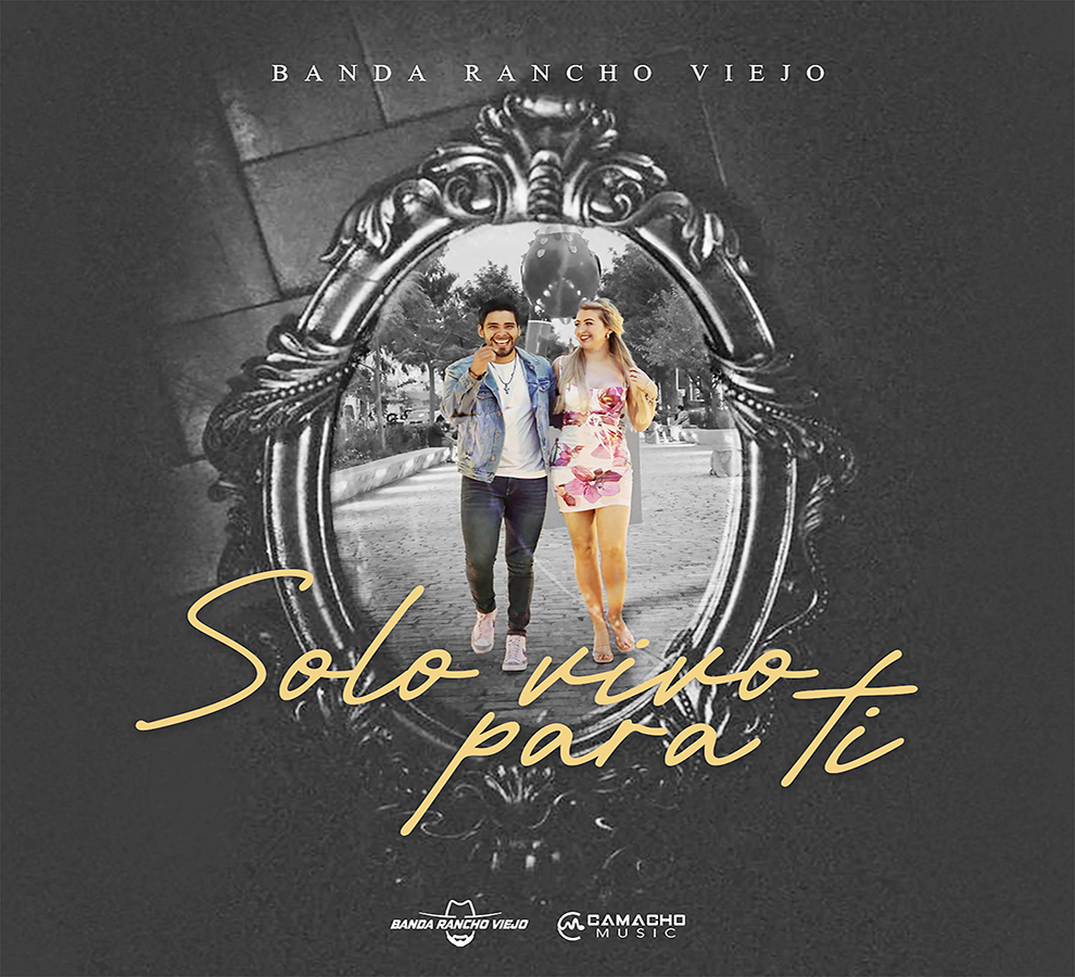 Banda Rancho Viejo estrena “Solo vivo para ti” la canción que enamorará a todos