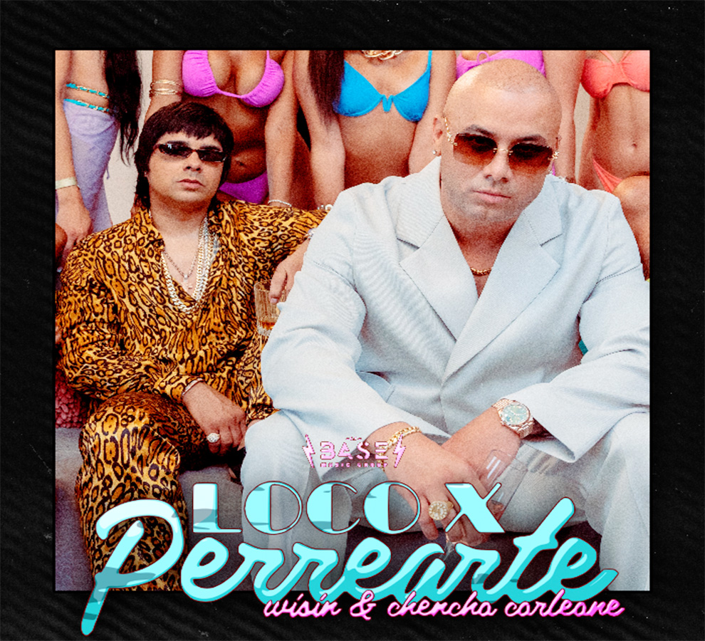 Los íconos del reggeaton Wisin y Chencho Coroleone unen fuerzas en el estreno de su nuevo tema “Loco X Perrearte”
