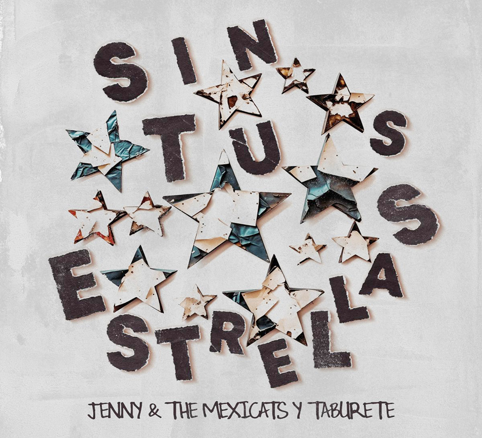 Jenny and the Mexicats y Taburete se unen para lanzar el single “Sin tus estrellas”