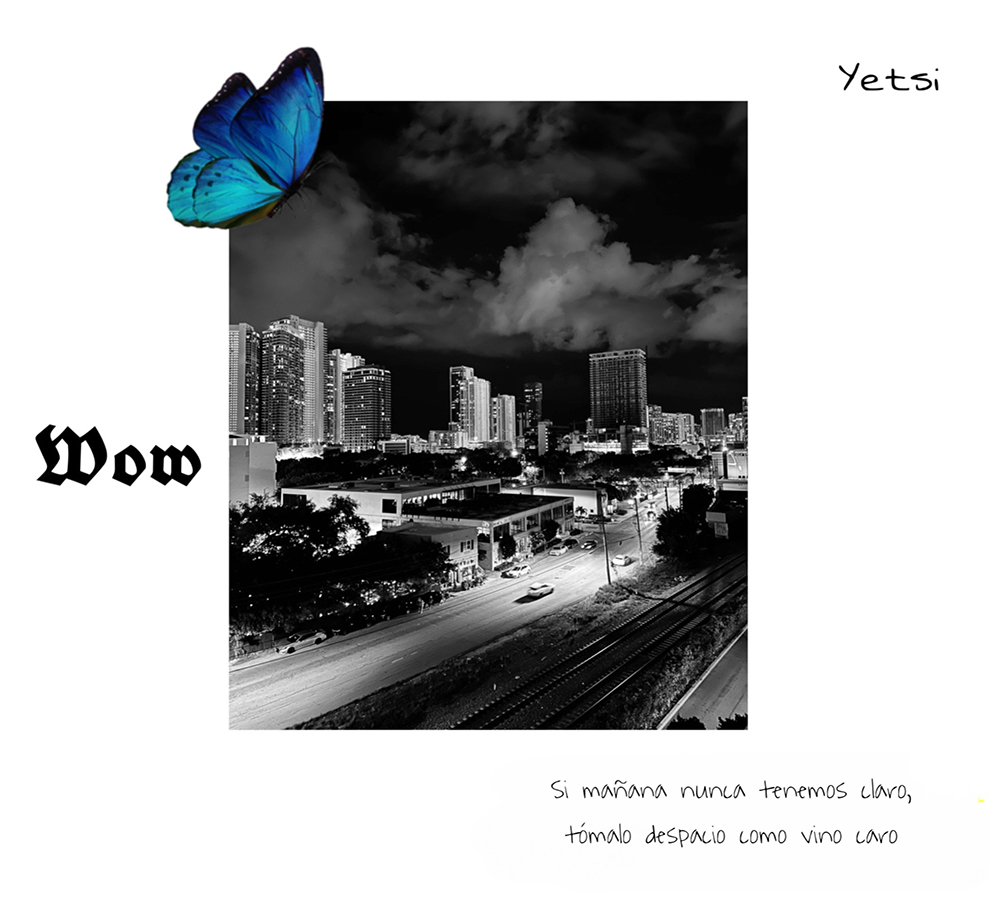 YETSI deslumbra con su nuevo sencillo “Wow”: un viaje musical a lo inesperado