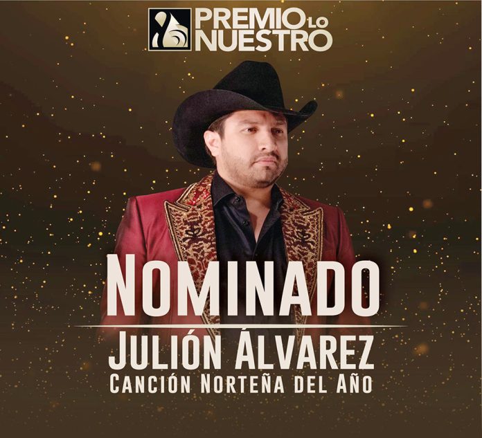 JULIÓN ÁLVAREZ sigue triunfando y recibe una nominación en Premio Lo