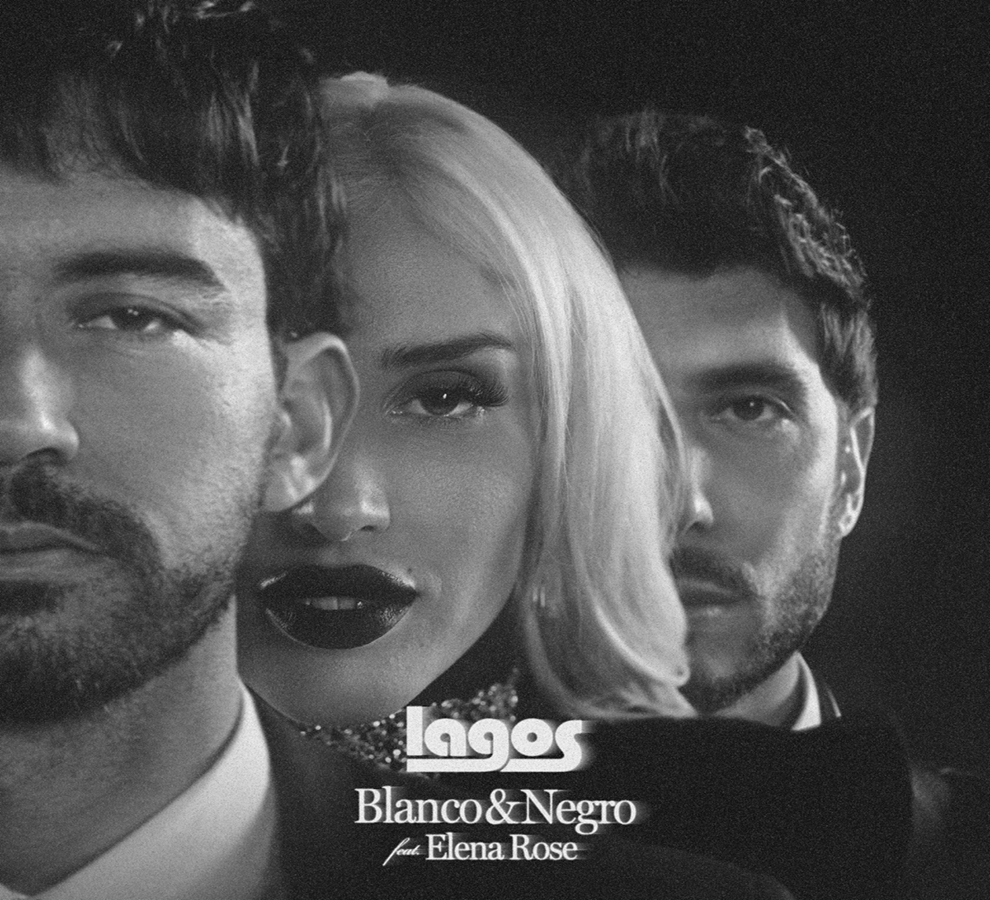 Lagos y Elena Rose estrenan “Blanco y negro”