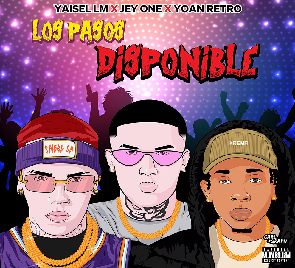 YAISEL LM lanza explosivo dembow “Los Pasos Disponibles” con Jey One y oan Retro