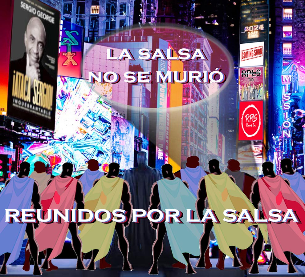 Reunidos Por La Salsa lanzan su nuevo sencillo “La Salsa No Se Murió”