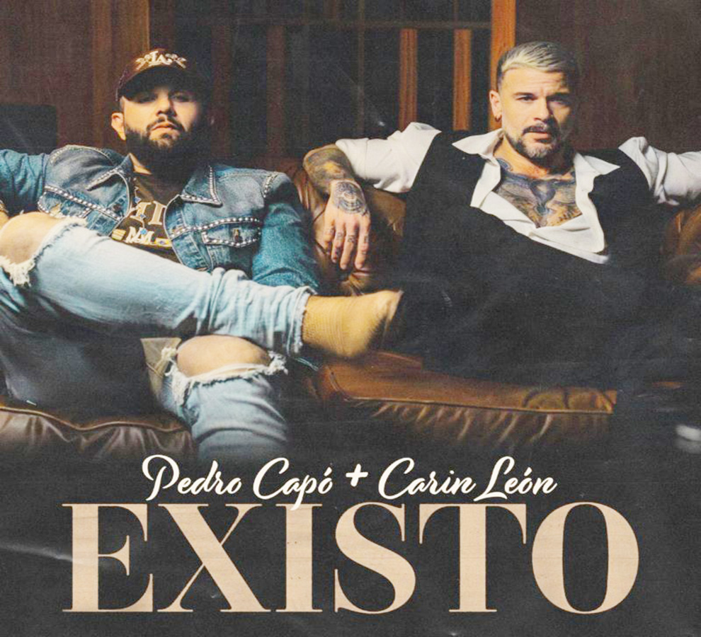 Pedro Capó junto a Carin León presentan el tema “Existo”