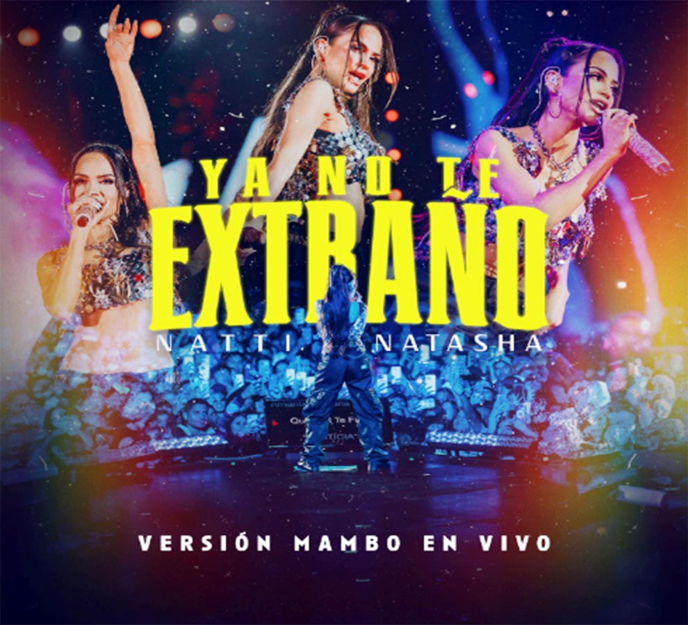 Natti Natasha lanza versión mambo en vivo de “Ya no te extraño”