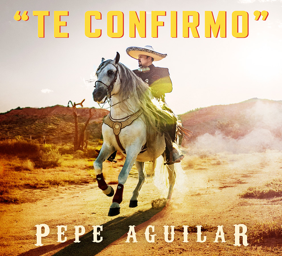 PEPE AGUILAR nos entrega su emotivo nuevo sencillo “Te Confirmo”