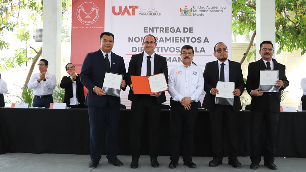 Rector de la UAT entrega nombramientos a nuevos directivos de la UAM Mante