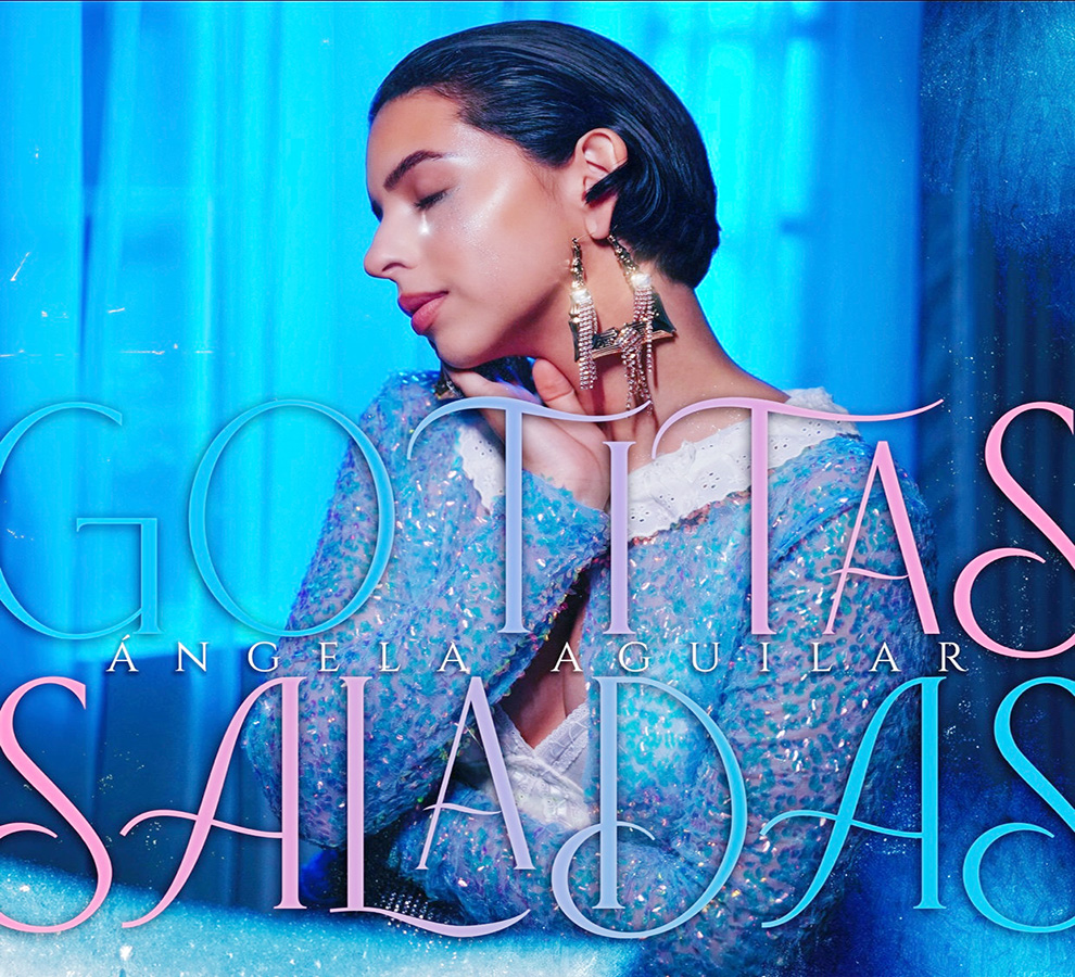 Ángela Aguilar Nos Sorprende con su Nuevo Sencillo “GOTITAS SALADAS”