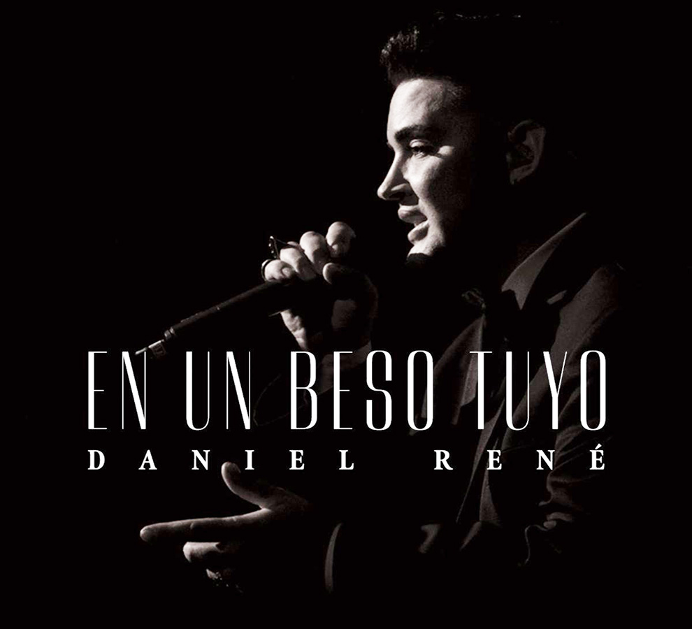 Daniel René presenta su tercer sencillo “En un beso tuyo”