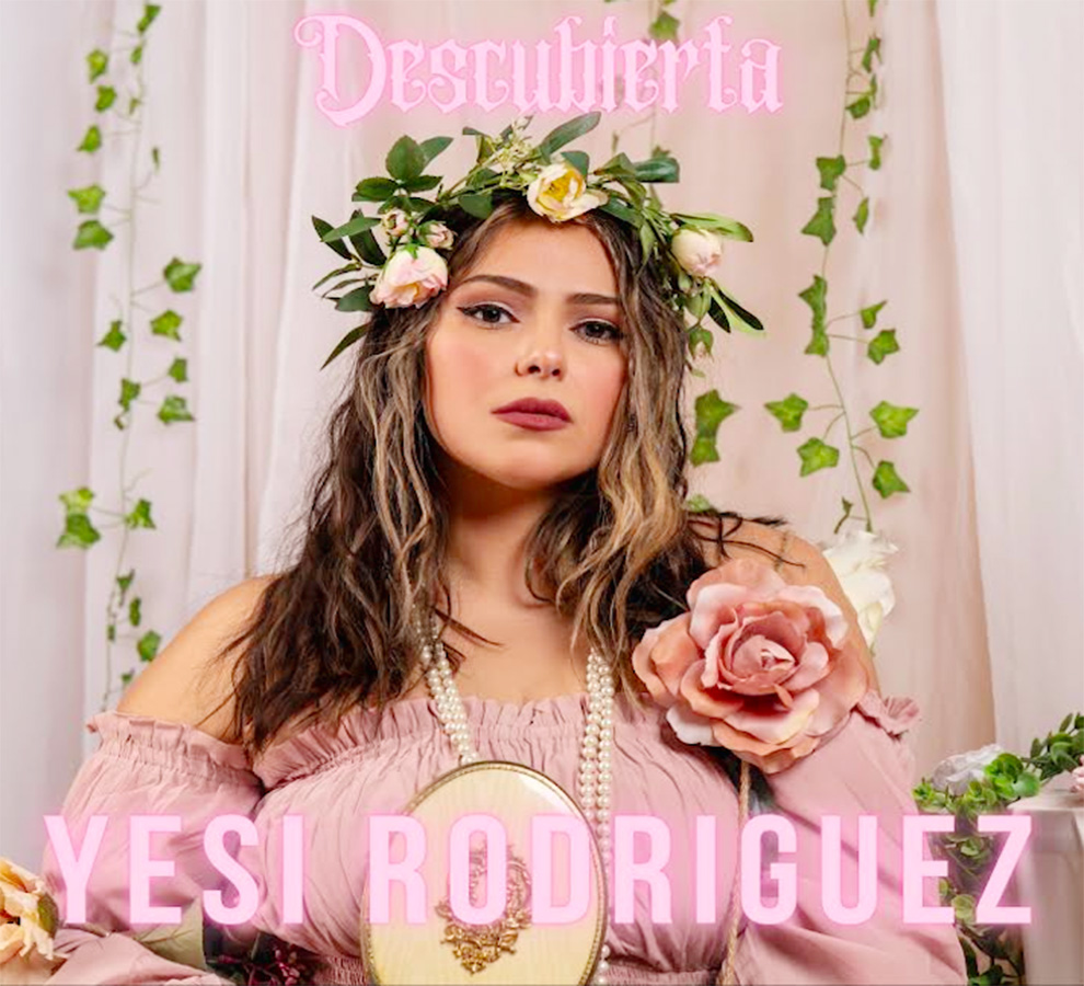 Yesi Rodríguez cumple sueño con su álbum “Descubierta”