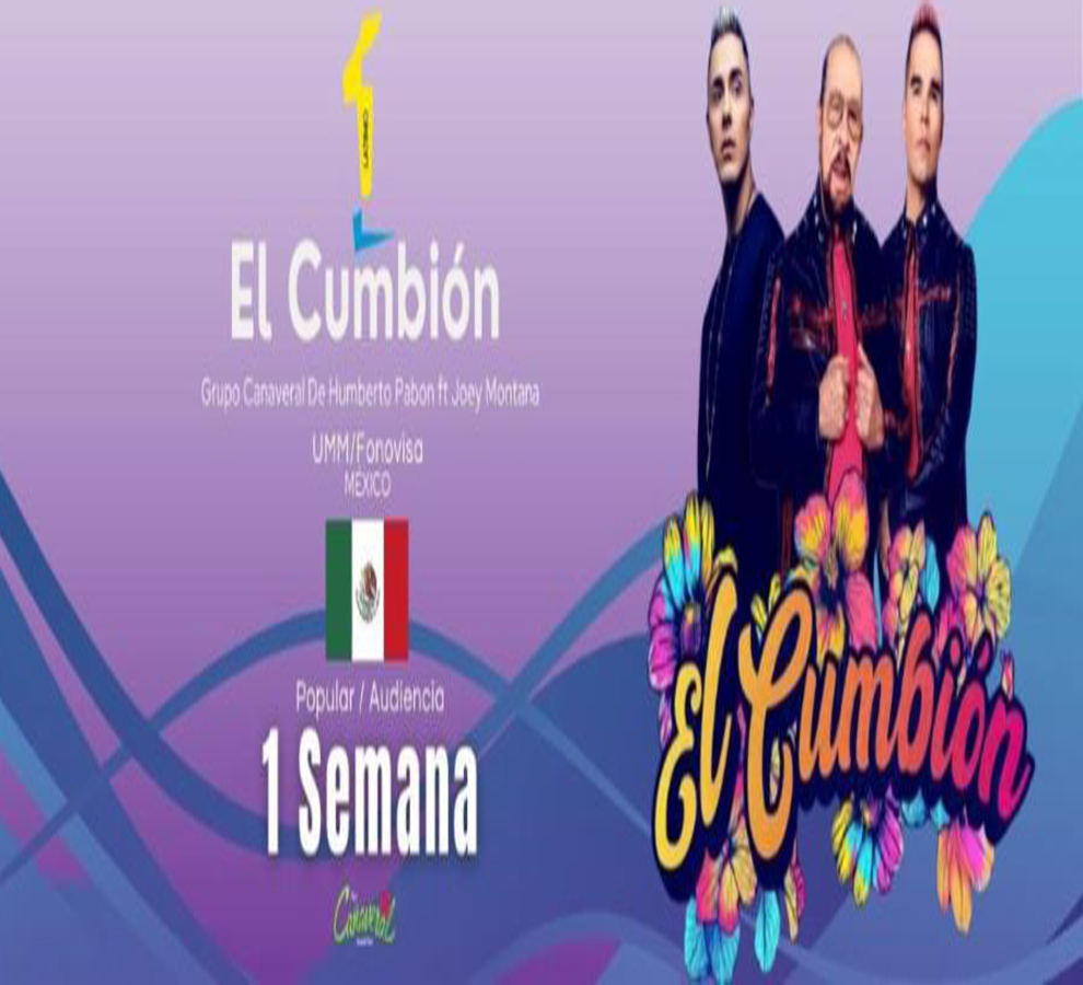 Grupo Cañaveral posiciona “El Cumbión” en el #1 Popular Audiencia México en MonitorLatino