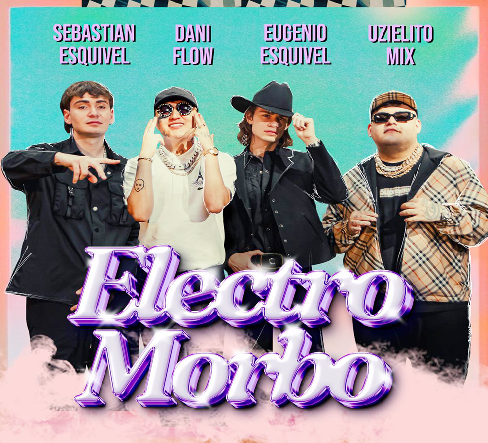 LOS ESQUIVEL lanzan nuevo sencillo electro-corrido “Electromorbo” junto a Dani Flow y Uzielito Mix
