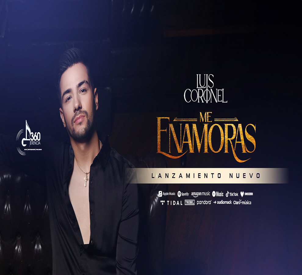 Luis Coronel lanza el tema “Me enamoras” a ritmo de banda
