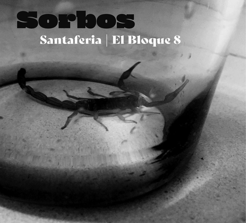 SANTAFERIA y EL BLOQUE 8 unen fuerzas para presentar “Sorbos”
