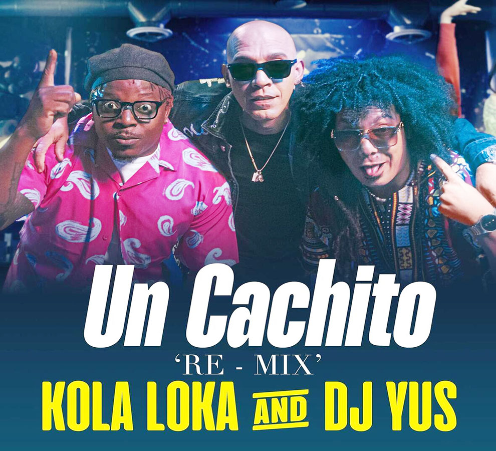 Kola Loka revitaliza  su éxito “Cachito” con un Remix  impactante junto a DJ Yus