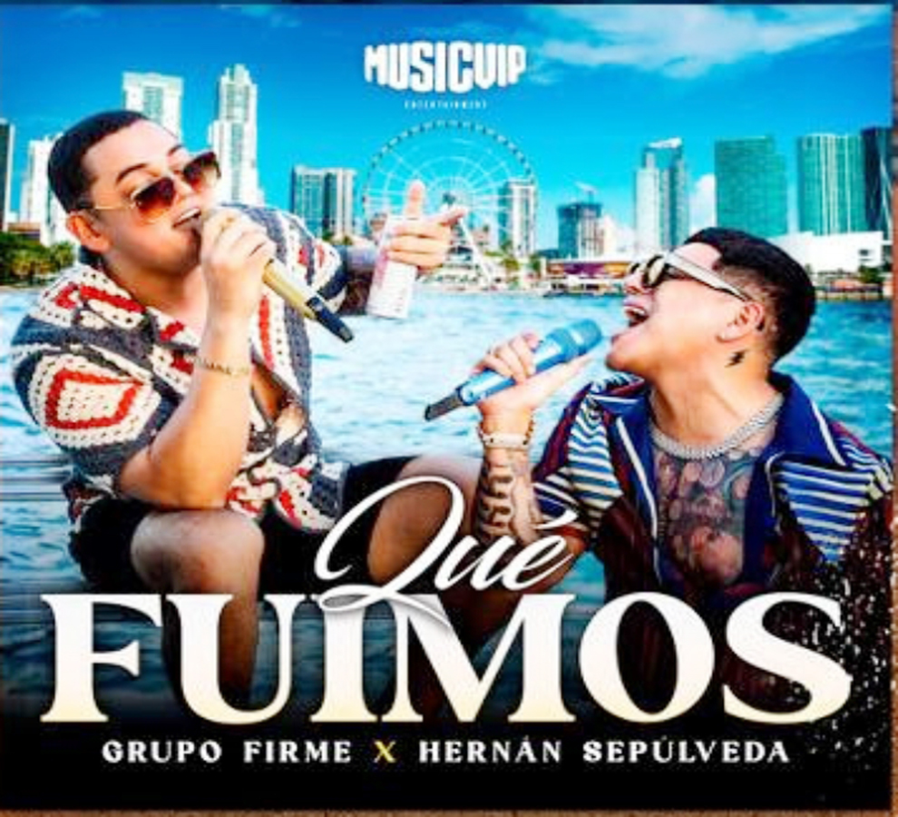 Grupo Firme interpreta otro himno al desamor con “Qué fuimos” al lado de Hernán Sepúlveda