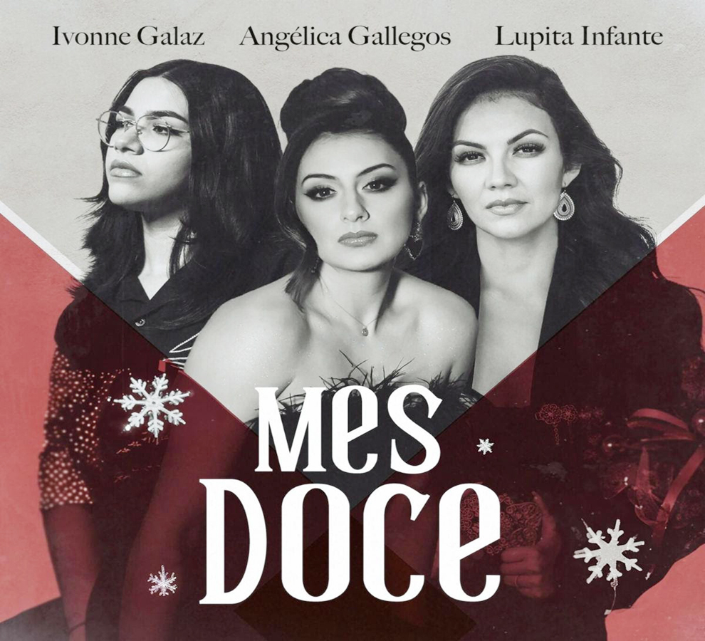 Lupita Infante, Angélica Gallegos e Ivonne Galaz lanzan “Mes Doce”, un tributo al amor y la pérdida 