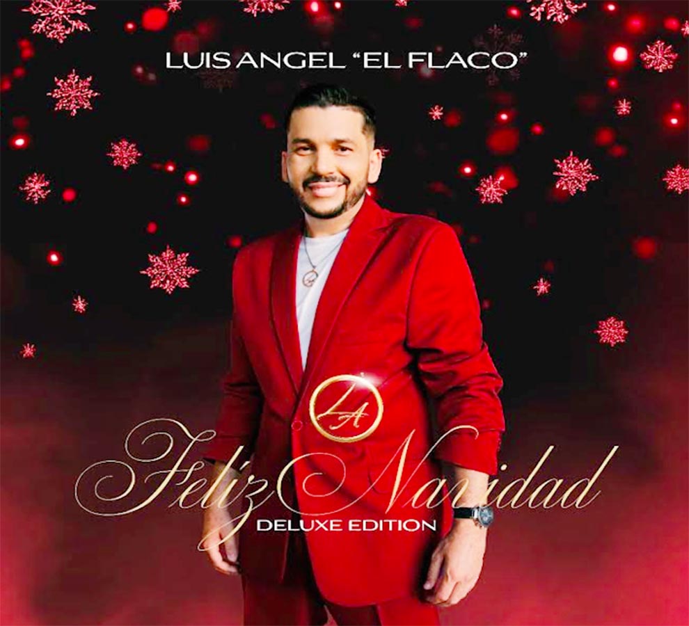Luis Angel “El Flaco” presenta su álbum “Feliz Navidad Deluxe Edition”